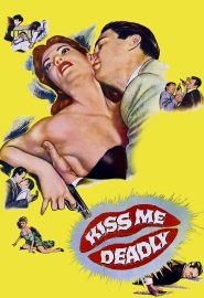 دانلود فیلم Kiss Me Deadly 1955