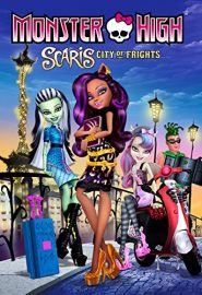 دانلود فیلم Monster High-Scaris: City of Frights 2013