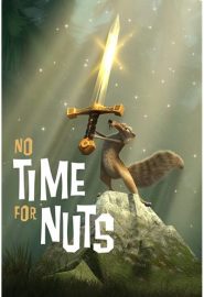 دانلود فیلم No Time for Nuts 2006
