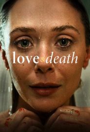 دانلود سریال Love & Death