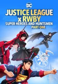 دانلود فیلم Justice League x RWBY: Super Heroes and Huntsmen Part One 2023