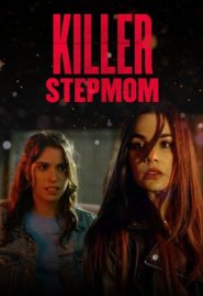 دانلود فیلم Killer Stepmom 2022