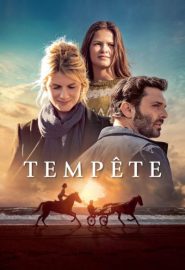 دانلود فیلم Ride Above (Tempête) 2022