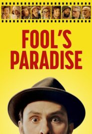 دانلود فیلم Fool’s Paradise 2023